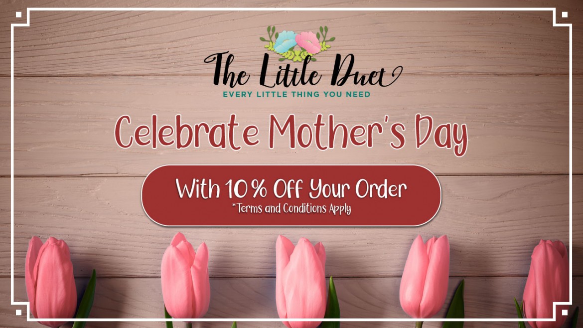 Promo: Mother’s Day 2019 – Get 10% Off Your Next Order